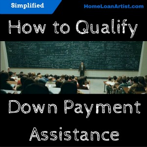 How to qualify for down payment assistance