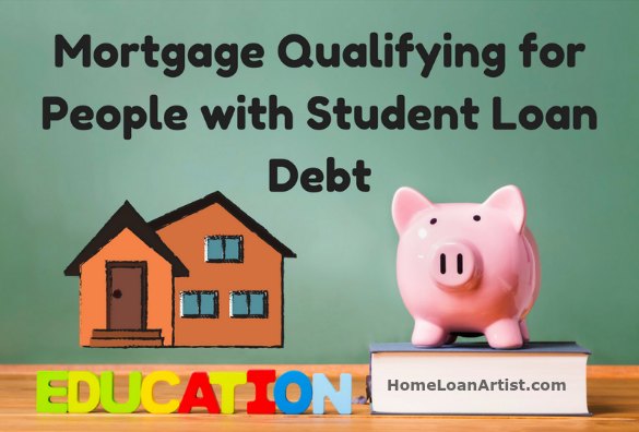 Mortgage guidelines student loan debt IBR